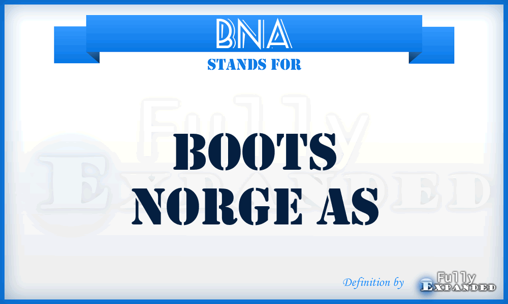 BNA - Boots Norge As