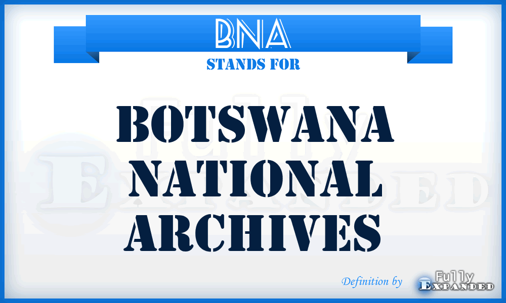 BNA - Botswana National Archives