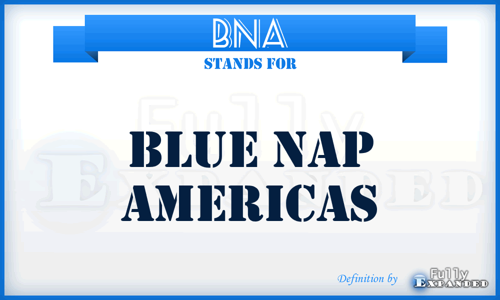 BNA - Blue Nap Americas