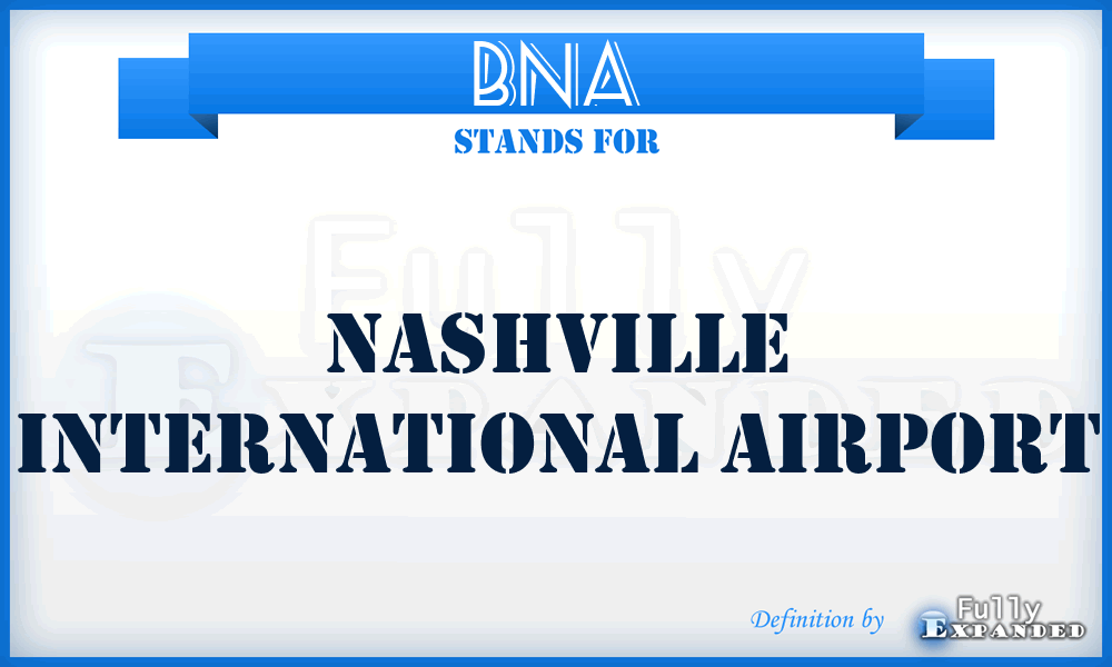 BNA - Nashville International airport