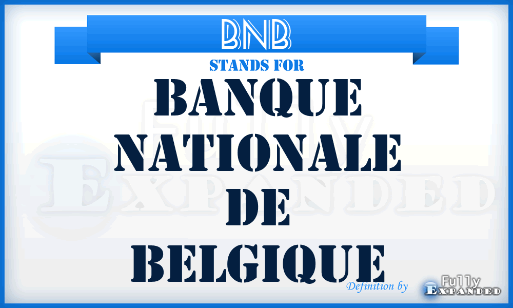 BNB - Banque Nationale de Belgique