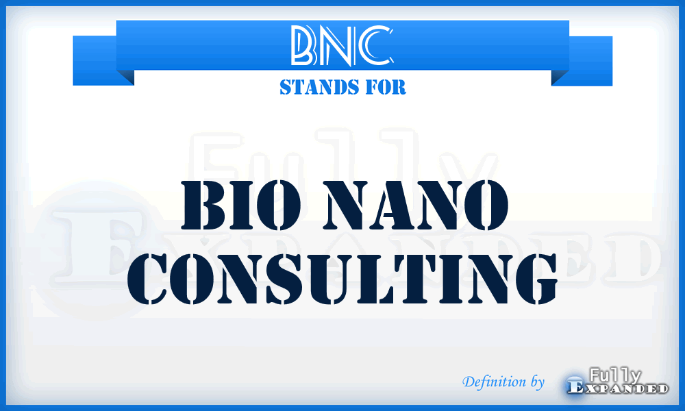 BNC - Bio Nano Consulting