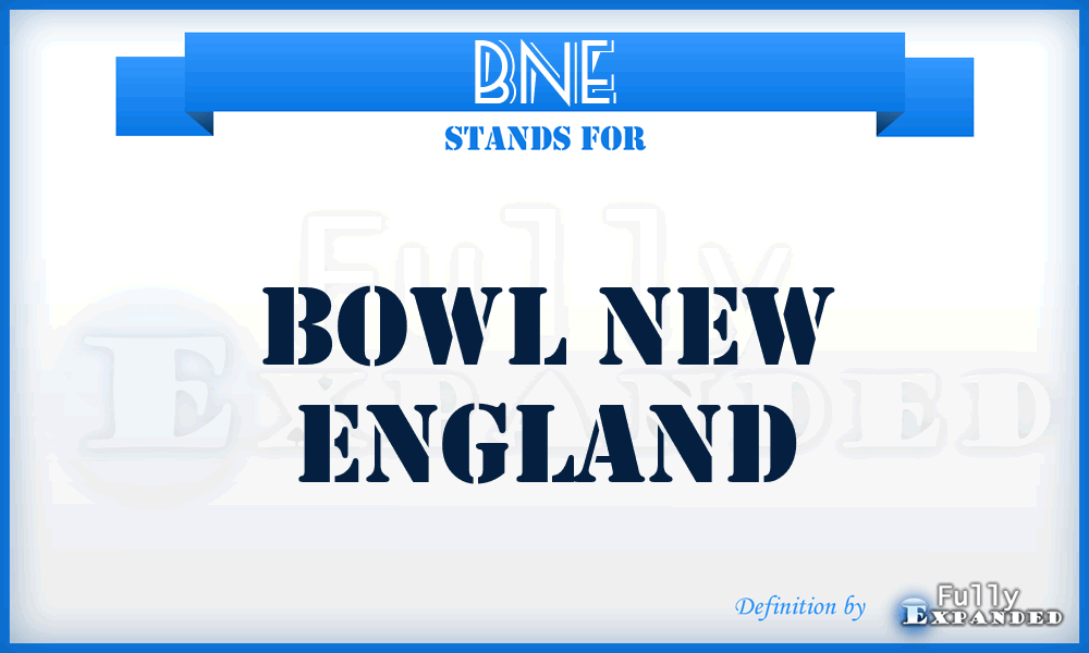 BNE - Bowl New England