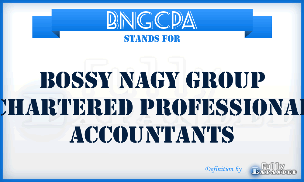 BNGCPA - Bossy Nagy Group Chartered Professional Accountants