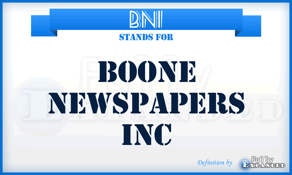 BNI - Boone Newspapers Inc