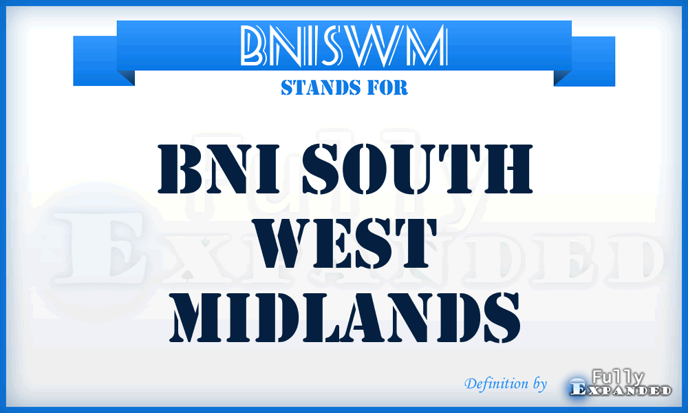 BNISWM - BNI South West Midlands