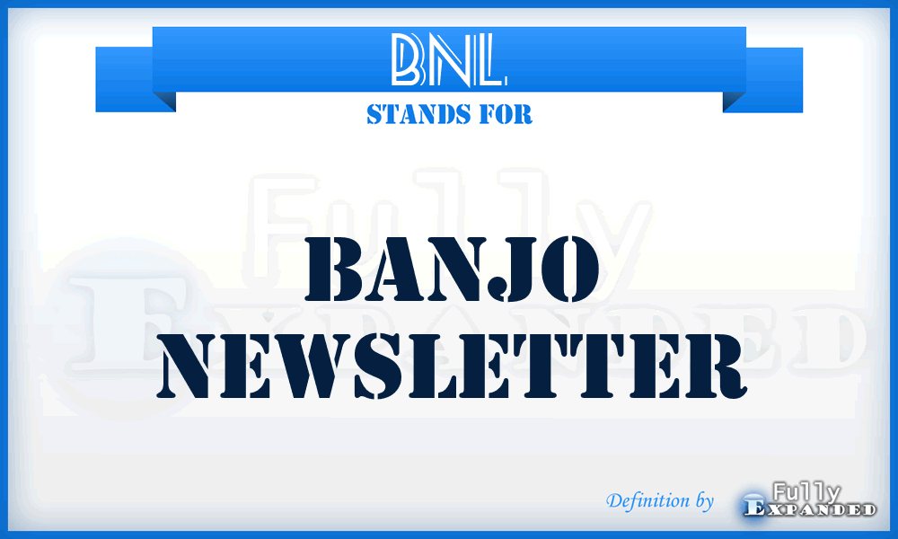 BNL - Banjo Newsletter