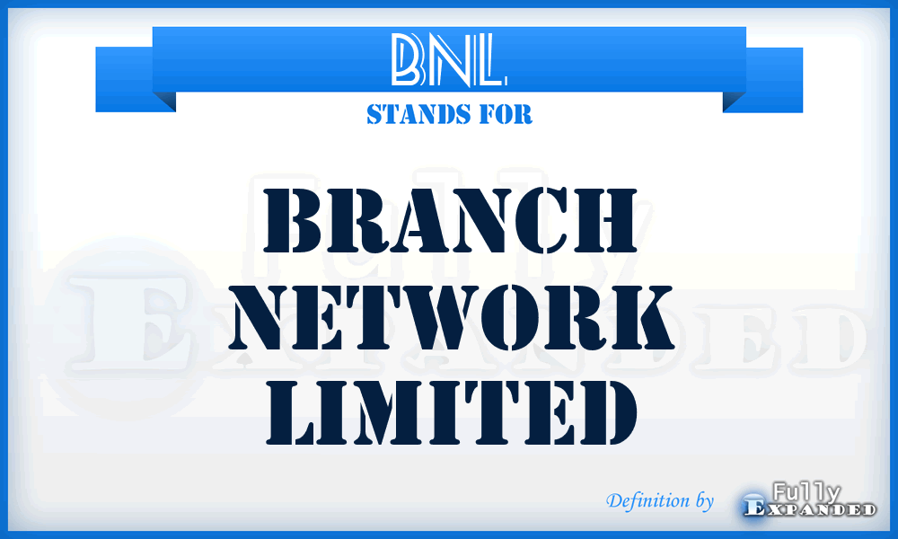 BNL - Branch Network Limited