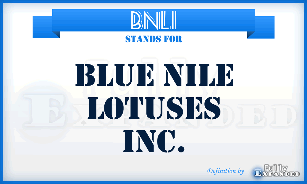 BNLI - Blue Nile Lotuses Inc.