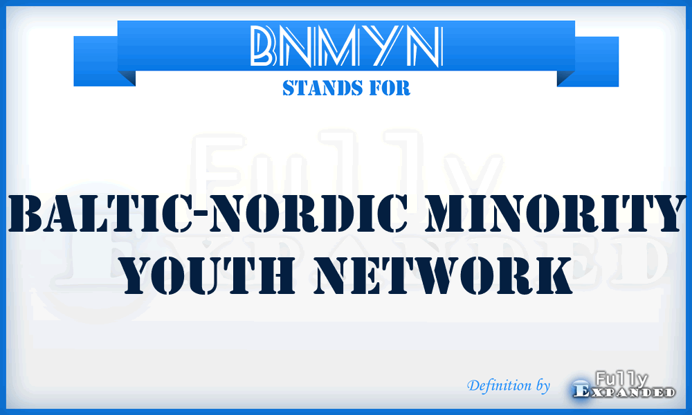 BNMYN - Baltic-Nordic Minority Youth Network