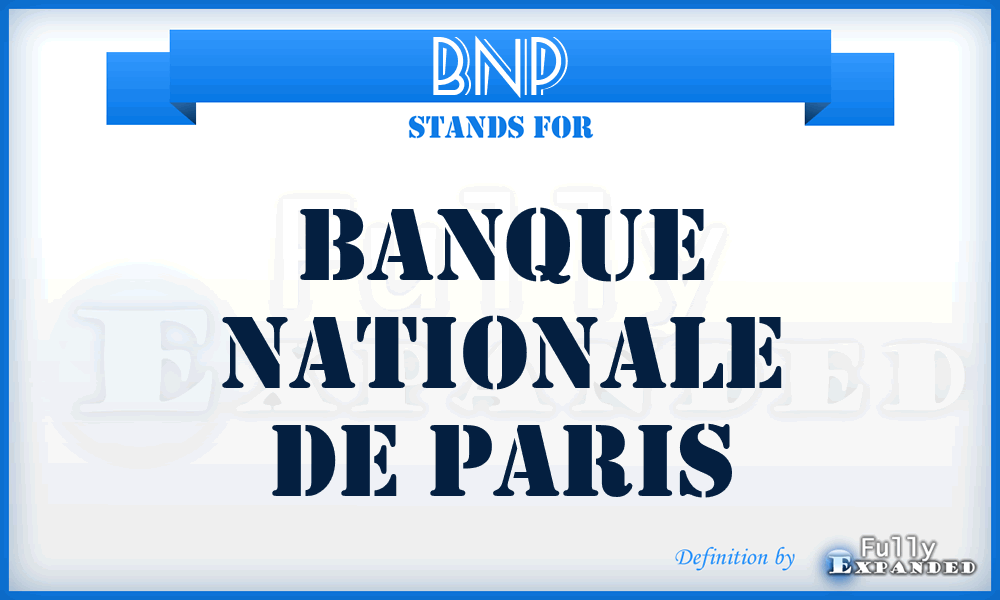 BNP - Banque nationale de Paris