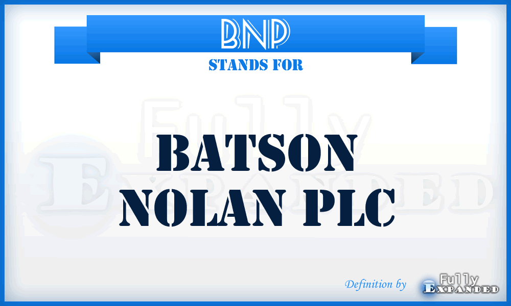 BNP - Batson Nolan PLC