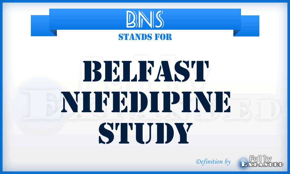BNS - Belfast Nifedipine Study