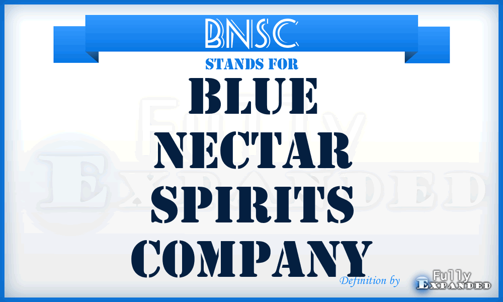 BNSC - Blue Nectar Spirits Company