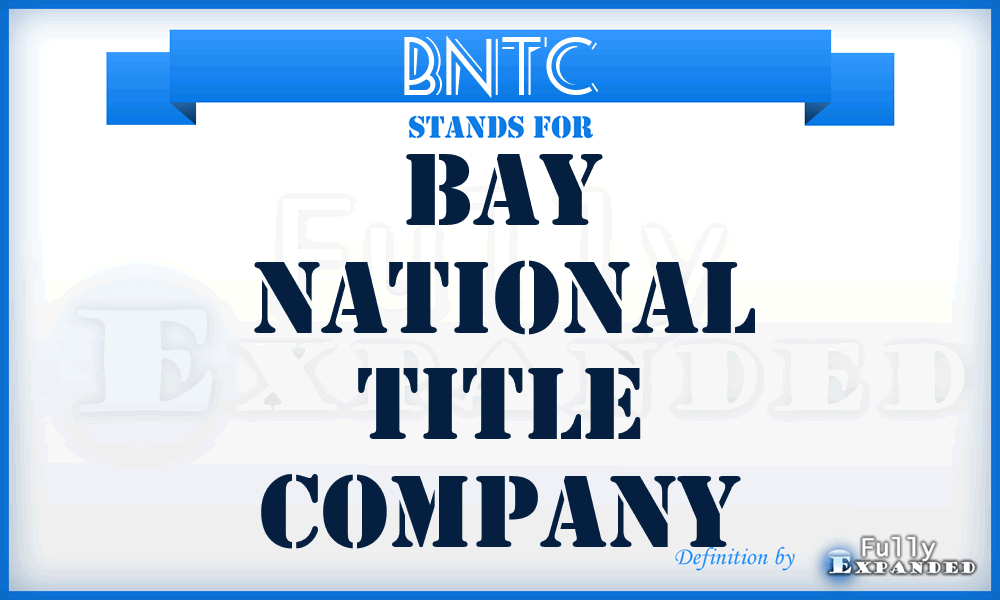 BNTC - Bay National Title Company