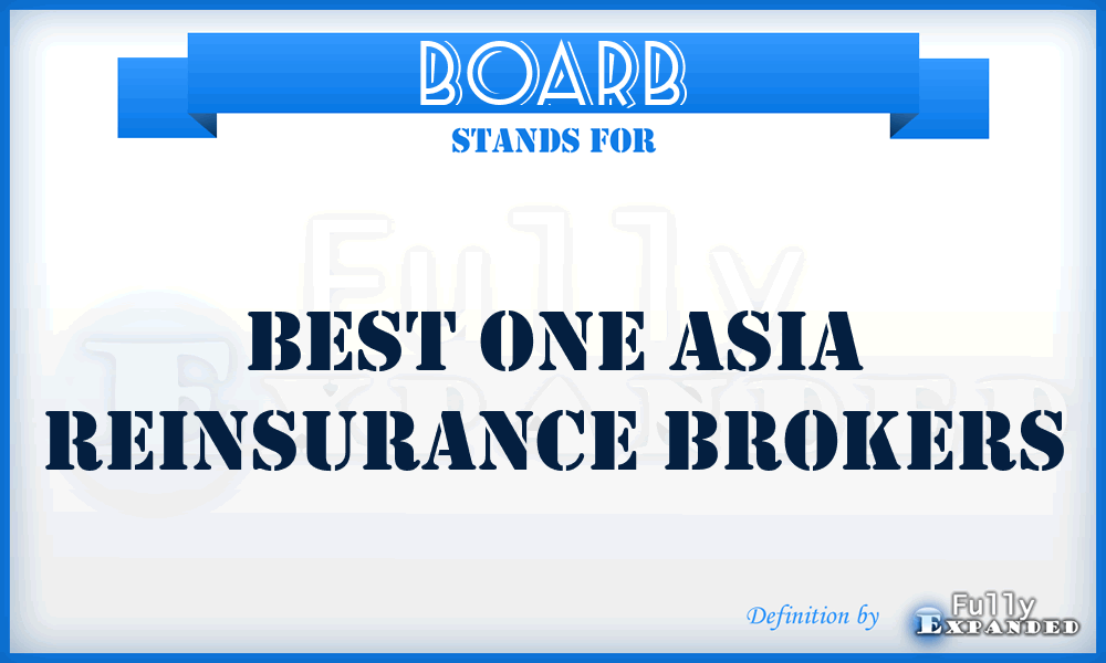 BOARB - Best One Asia Reinsurance Brokers