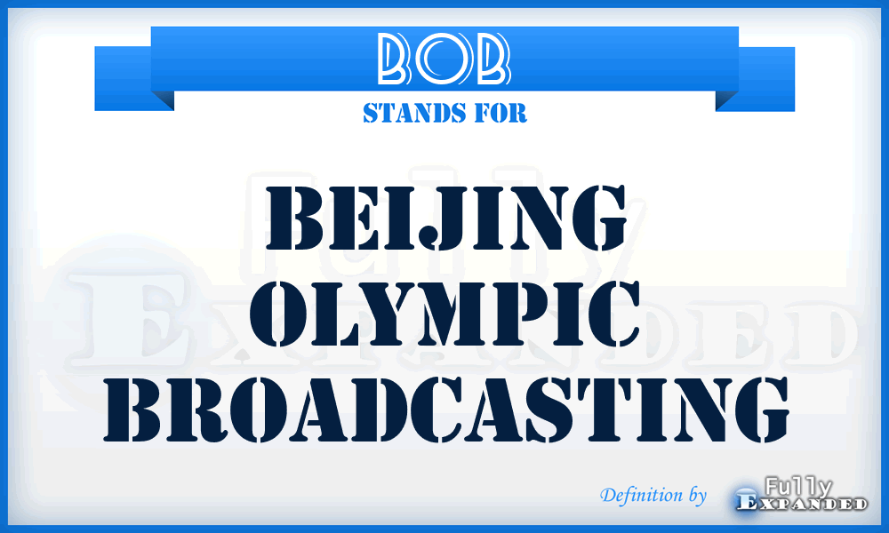 BOB - Beijing Olympic Broadcasting