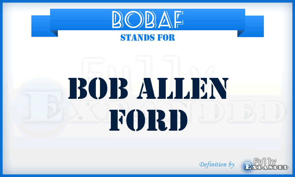 BOBAF - BOB Allen Ford