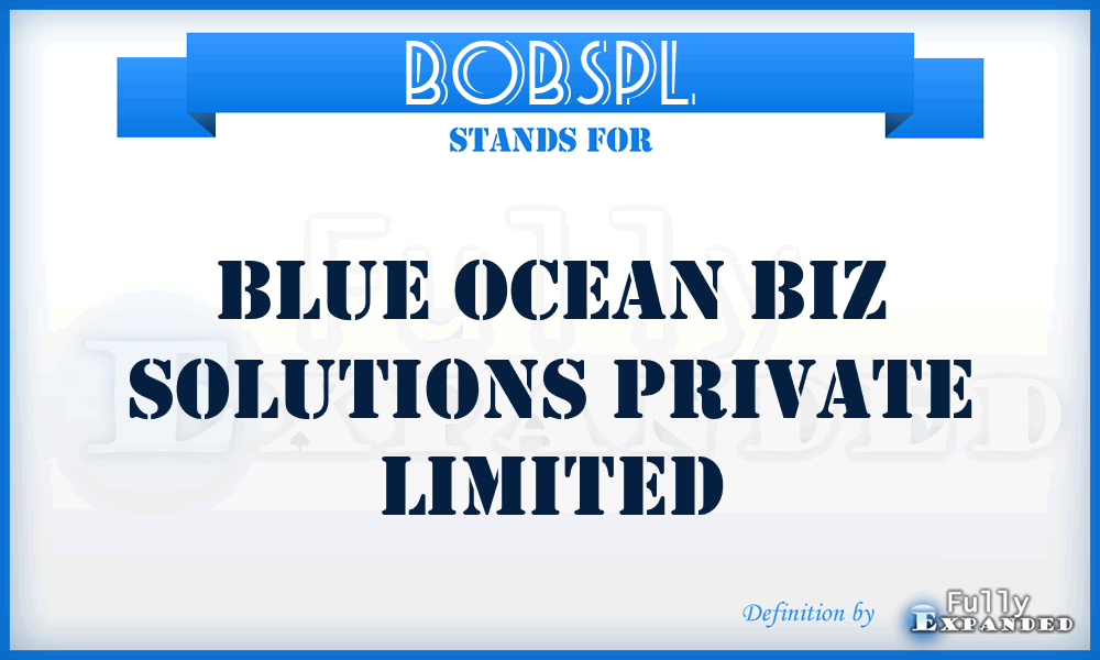 BOBSPL - Blue Ocean Biz Solutions Private Limited