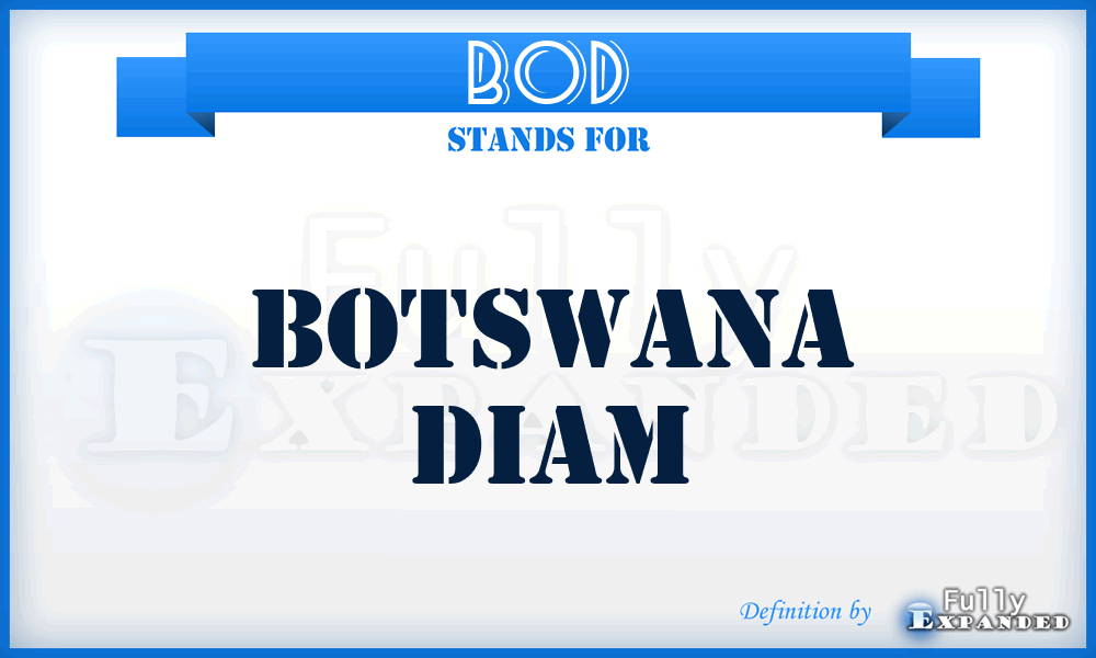 BOD - Botswana Diam
