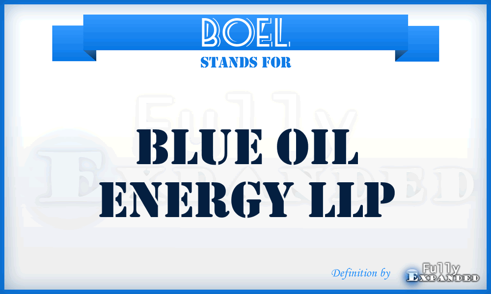 BOEL - Blue Oil Energy LLP
