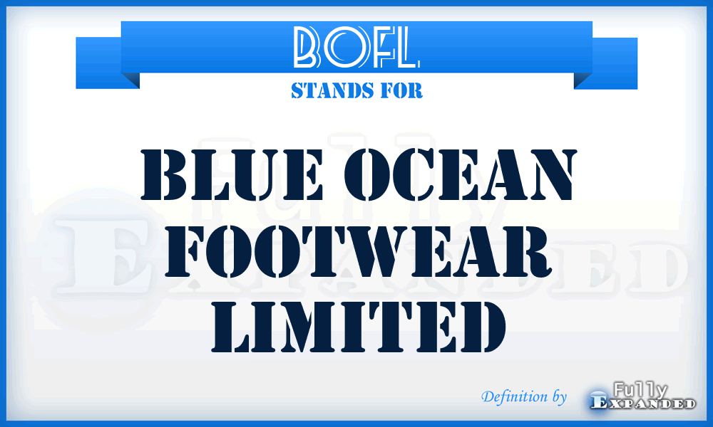BOFL - Blue Ocean Footwear limited