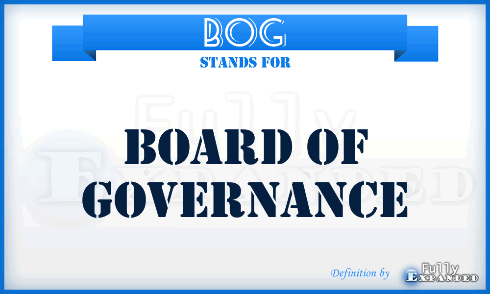 BOG - Board Of Governance