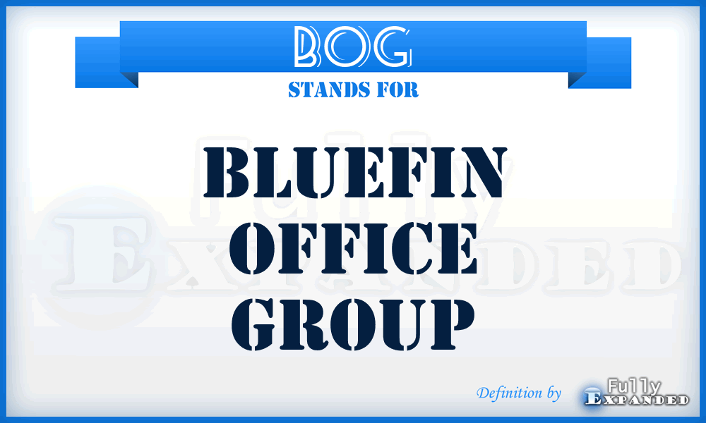 BOG - Bluefin Office Group