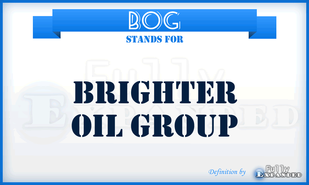 BOG - Brighter Oil Group