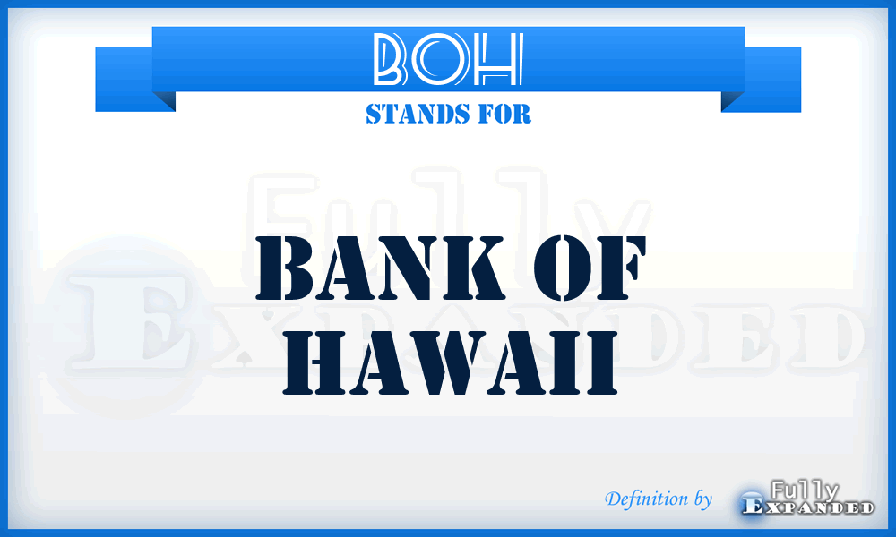 BOH - Bank of Hawaii