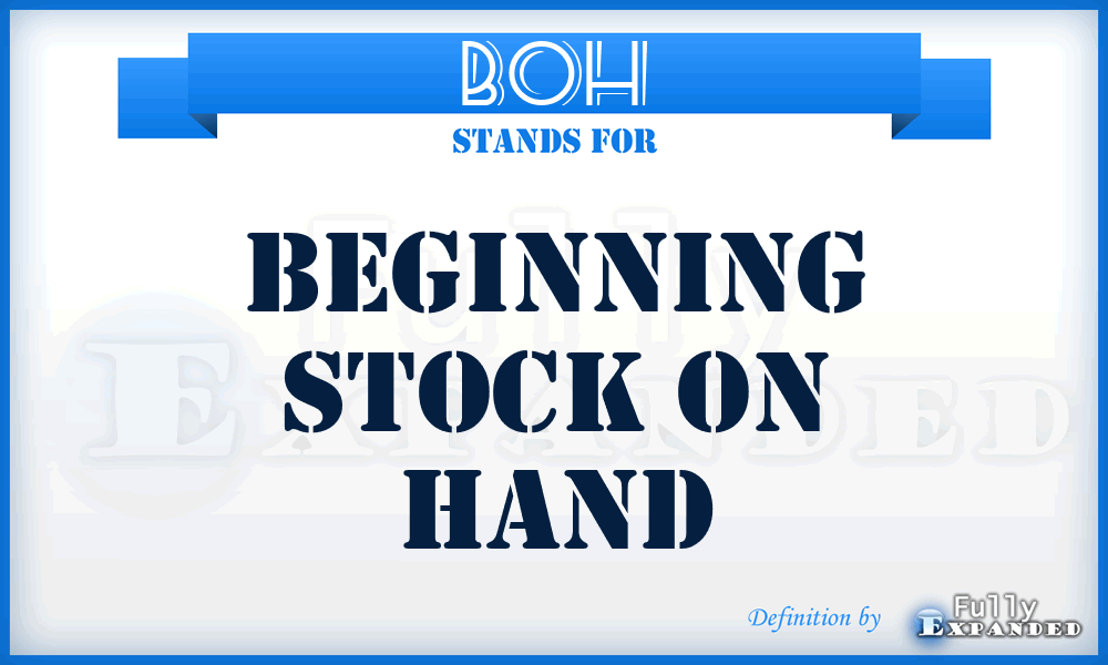 BOH - Beginning Stock on Hand