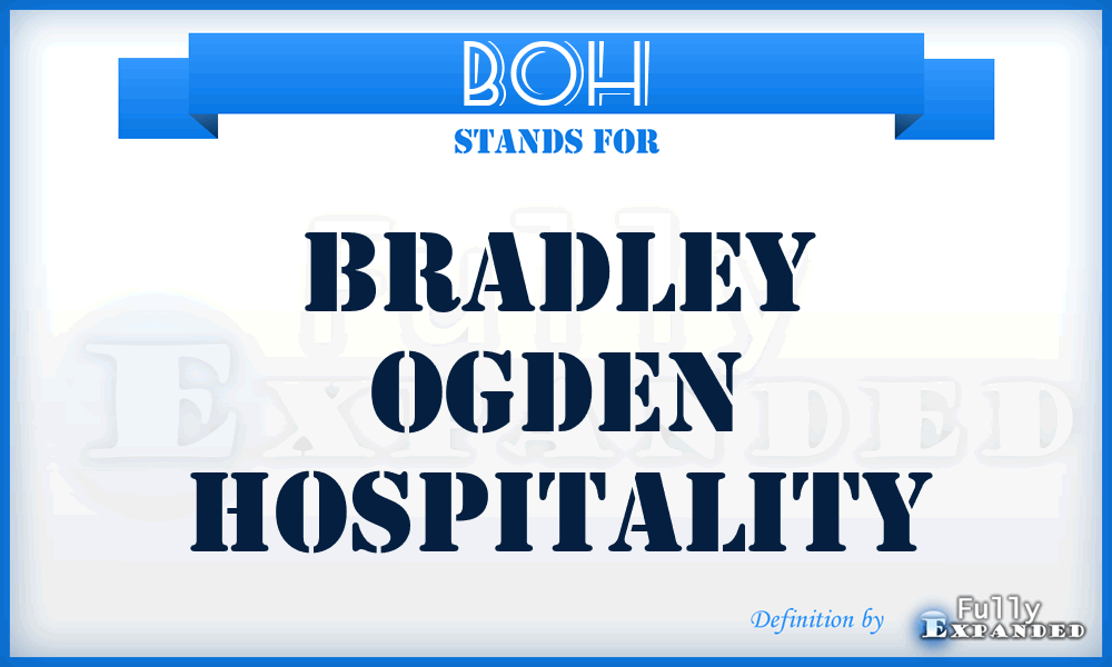 BOH - Bradley Ogden Hospitality