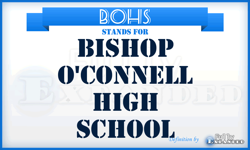 BOHS - Bishop O'connell High School