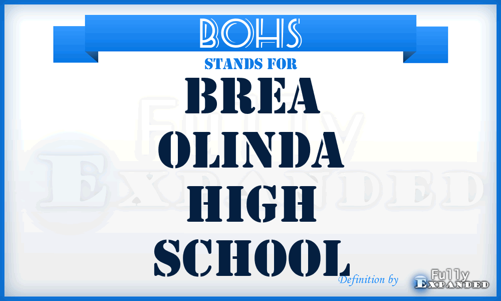 BOHS - Brea Olinda High School