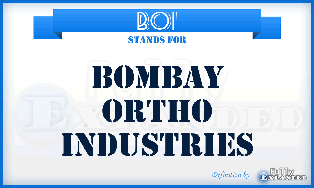 BOI - Bombay Ortho Industries