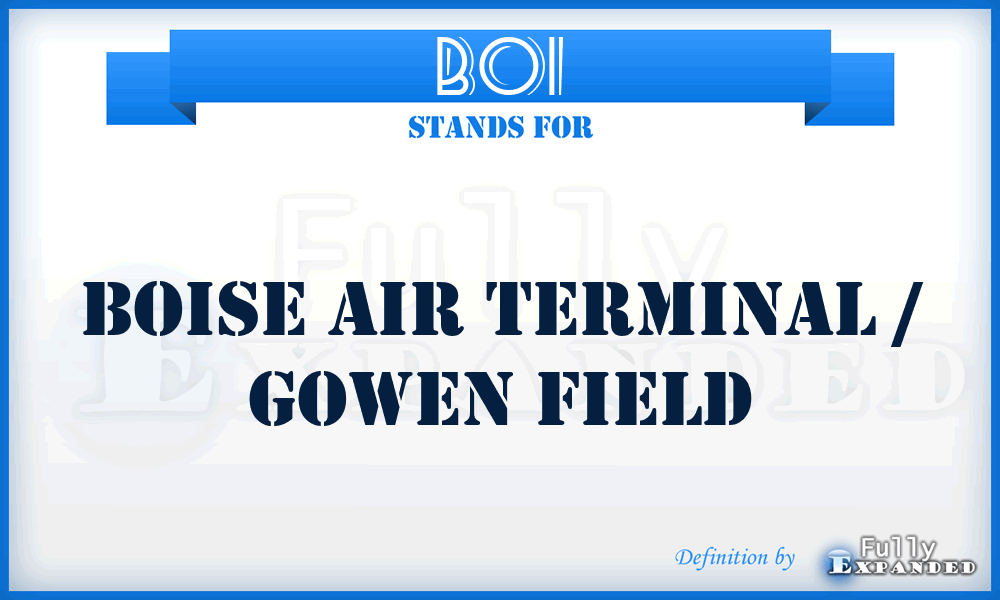 BOI - Boise Air Terminal / Gowen Field