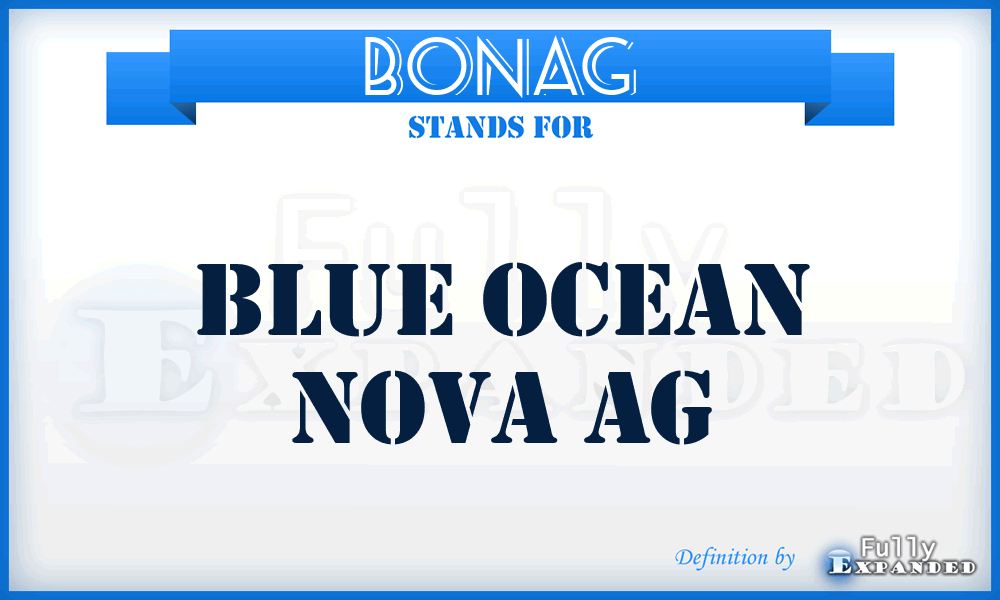 BONAG - Blue Ocean Nova AG