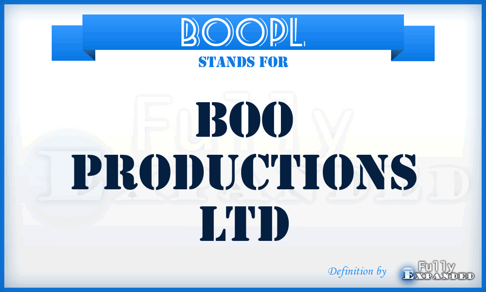 BOOPL - BOO Productions Ltd