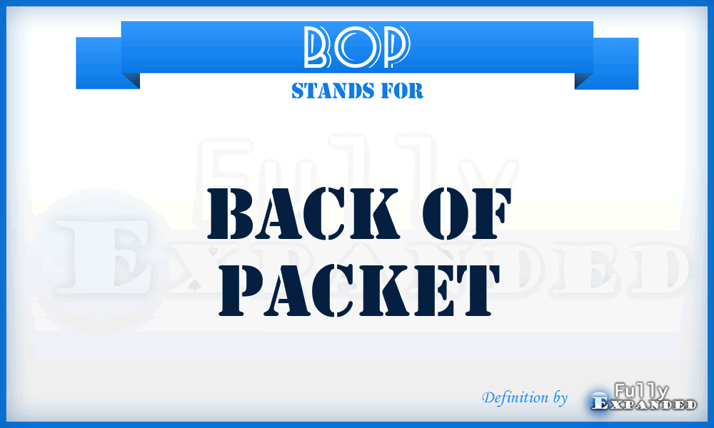 BOP - Back of Packet