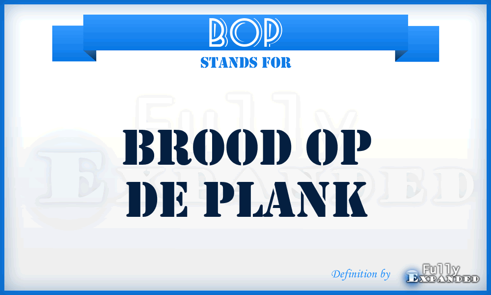 BOP - Brood Op de Plank