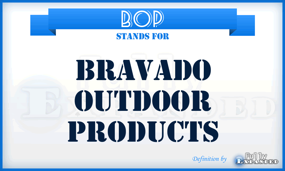 BOP - Bravado Outdoor Products