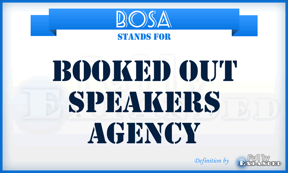 BOSA - Booked Out Speakers Agency