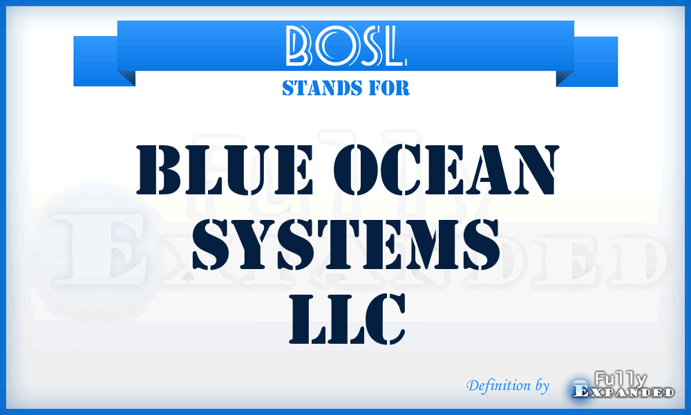 BOSL - Blue Ocean Systems LLC