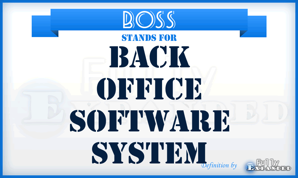 BOSS - Back Office Software System