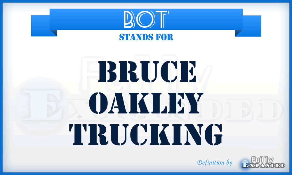 BOT - Bruce Oakley Trucking