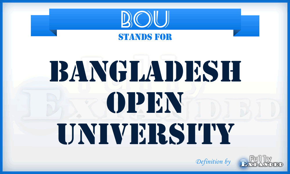 BOU - Bangladesh Open University