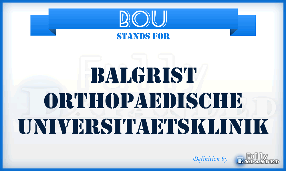 BOU - Balgrist Orthopaedische Universitaetsklinik