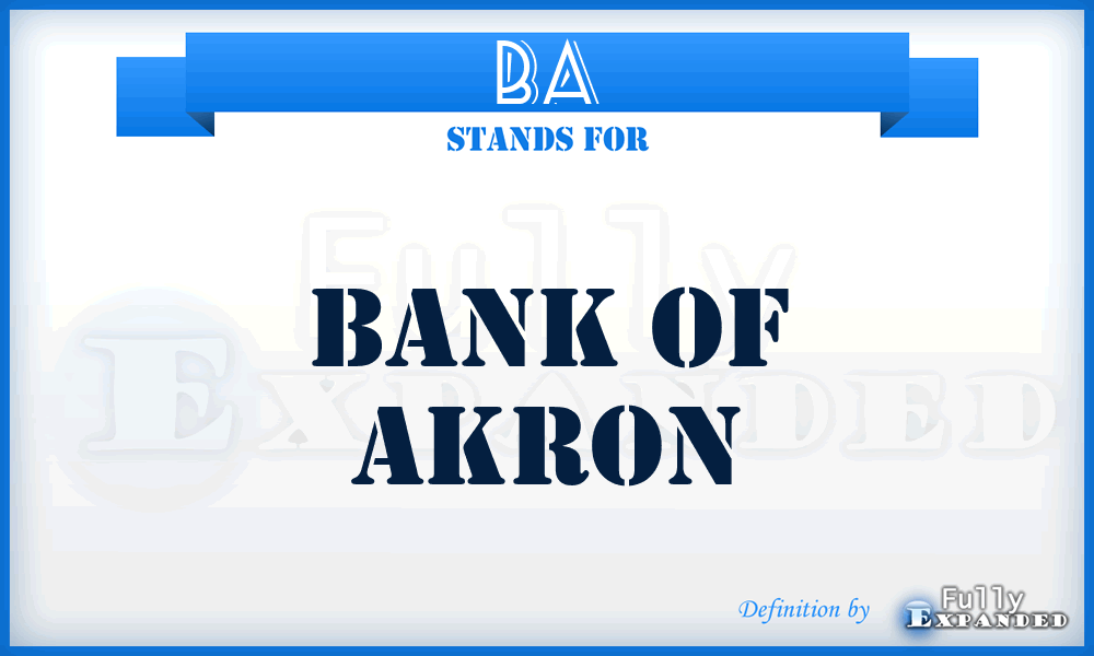 BA - Bank of Akron