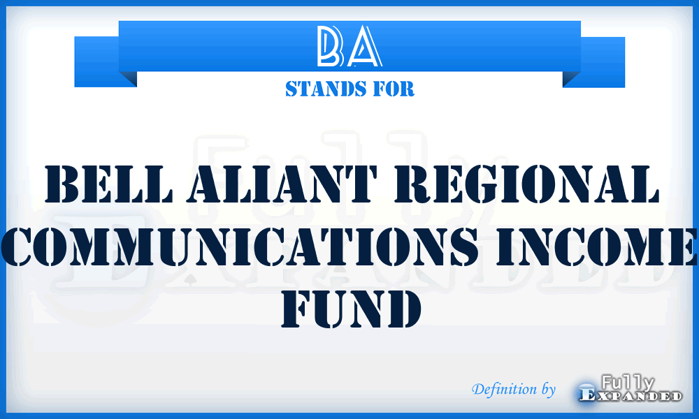 BA - Bell Aliant Regional Communications Income Fund