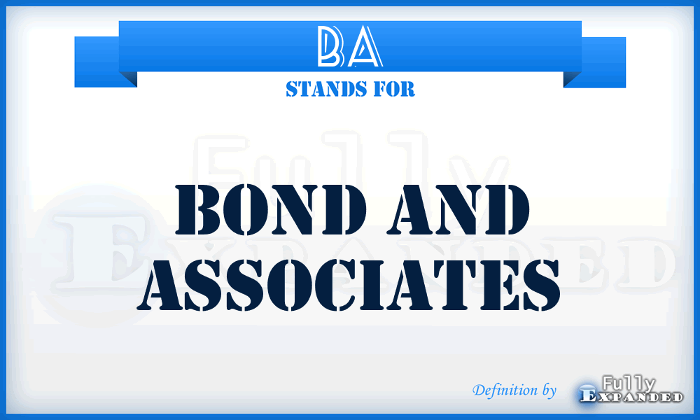 BA - Bond and Associates